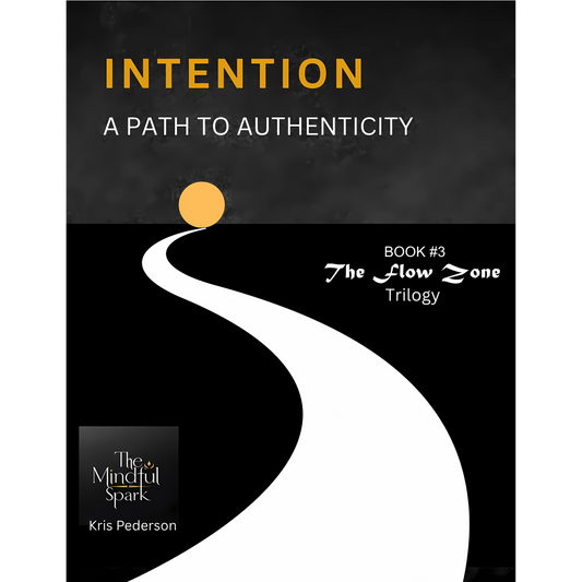 The Flow Zone - Intention